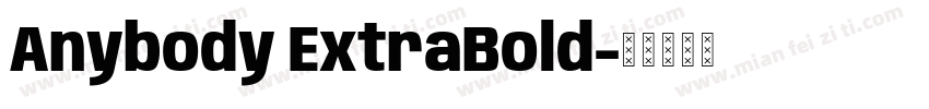 Anybody ExtraBold字体转换